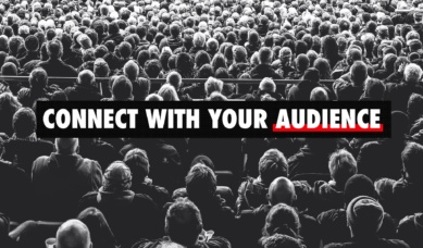 Connect With Your Audience